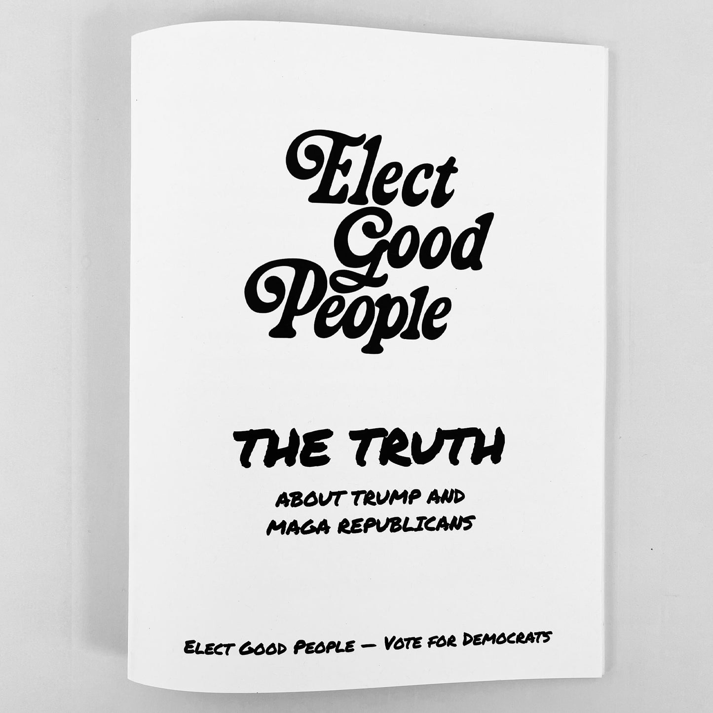 The Truth About Trump and MAGA Republicans — Stumping Booklet